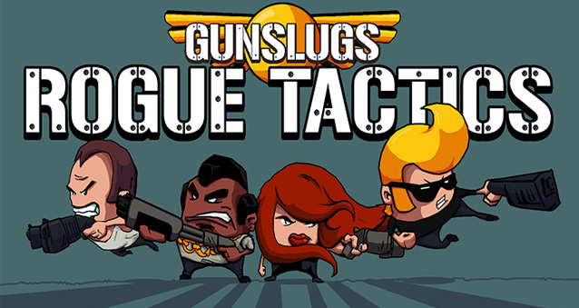 Gunslug Rogue Tactics