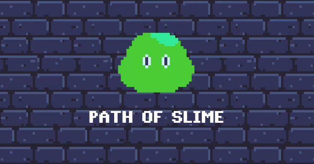 Path Of Slime