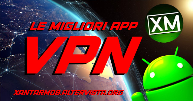 Le migliori applicazioni VPN per Android