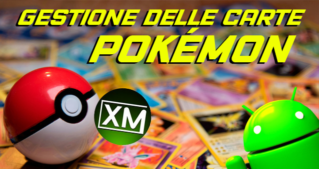 Le migliori app Android per gestire le carte Pokémon